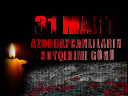 March massacre in Azerbaijan (massacre of Muslims in 1918-20 in Baku and other cities)